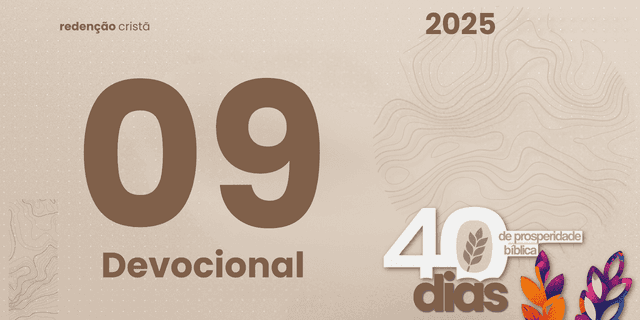 Devocional dia 09 - Prosperidade com Propósito