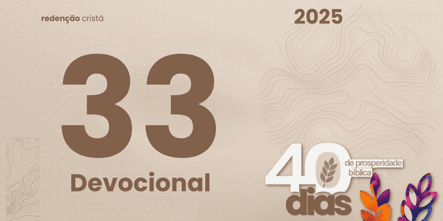 Devocional dia 33 - O Coração Revelado nas Finanças