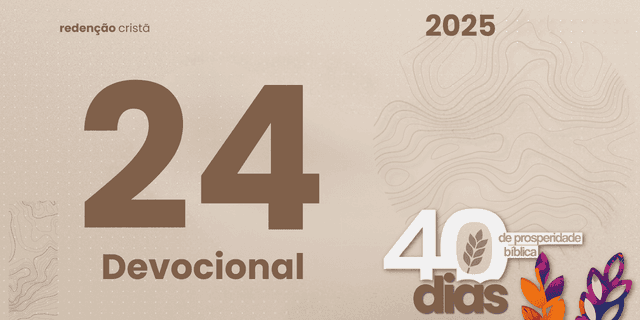 Devocional Dia 24 - Prosperidade que Transforma Vidas